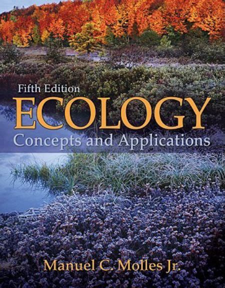 Ecology Concepts And Applications By Manual C Molles Jr Edbook
