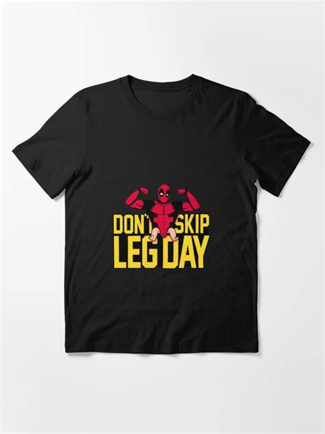 Don T Skip Leg Day Fitness Gym Workout Chicken Legs Meme T Shirt By Kimoufaster Redbubble