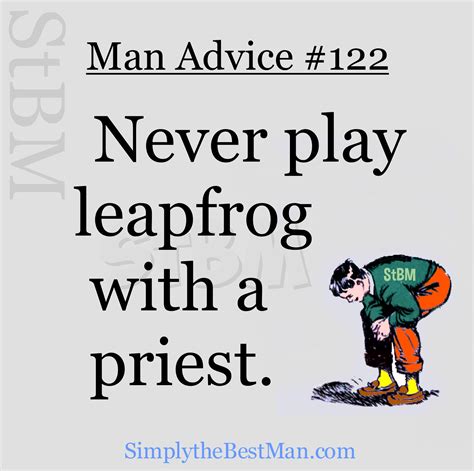 Funny Advice For Men 122 Funny Advice Advice Funny