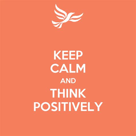 Keep Calm And Think Positively Keep Calm And Carry On Image Generator