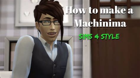 The Sims 4 How To Make A Music Video Machinima Youtube