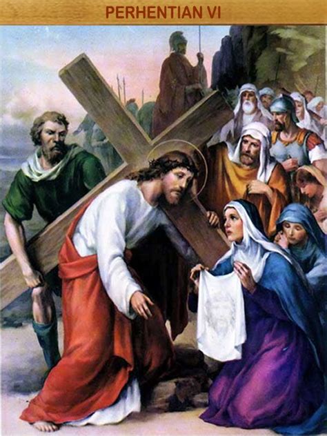 Wajah Yesus Diusap Oleh Veronika Veronika Maju Mendekati Yesus Lalu