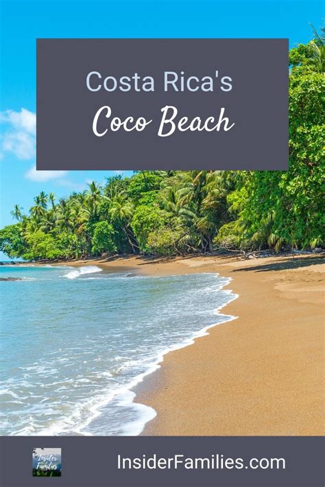 Costa Rica Coco Beach Is A Favorite Insider Families