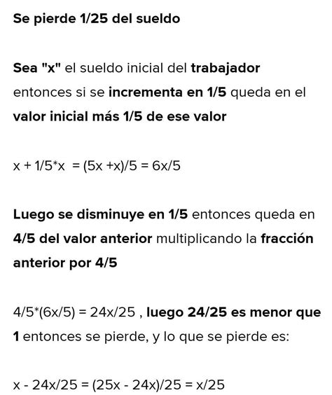 El Sueldo De Un Trabajador Se Incrementa En 1 5 Y Luego Disminuye En 1