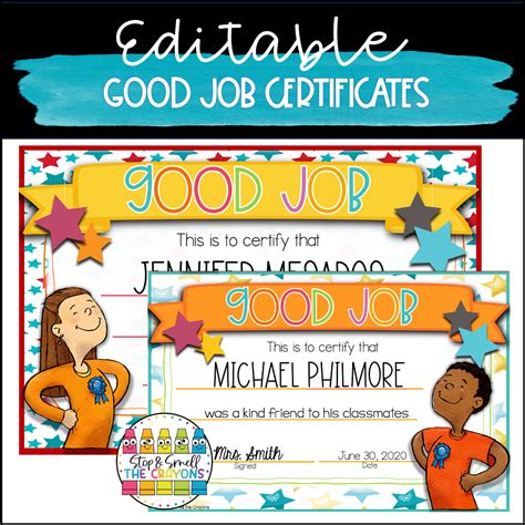 Good Job Editable Certificate Stop And Smell The Crayons