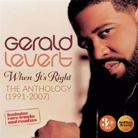 Gerald Levert When Its Right The Anthology 1991 To 2007