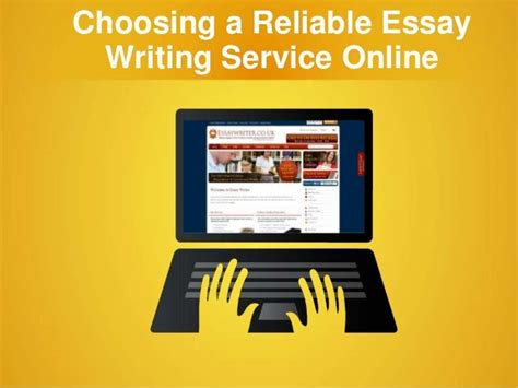 Choosing A Reliable Essay Writing Service Online
