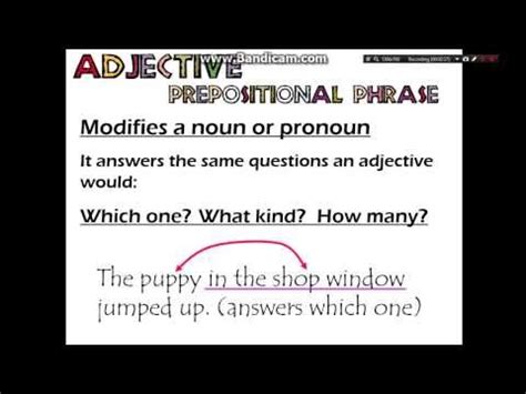 First click on the type of phrase in the toolbar, then click on the preposition, and lastly the object of the preposition.? Adverb and Adjective Prepositional Phrases - YouTube ...