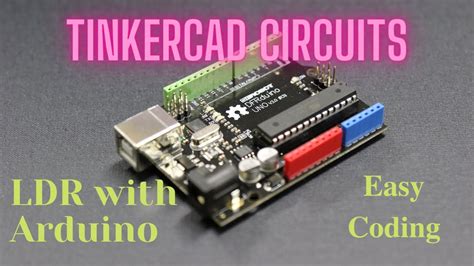 Activate Buzzer And LED Using LDR And Arduino In Tinkercad Circuits