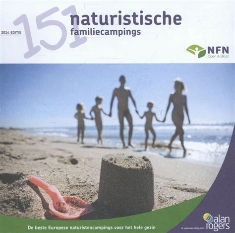 151 Naturistische Familiecampings 2014 9781909057562 Boeken