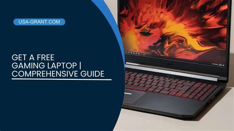Get A Free Gaming Laptop Comprehensive Guide USA Grant