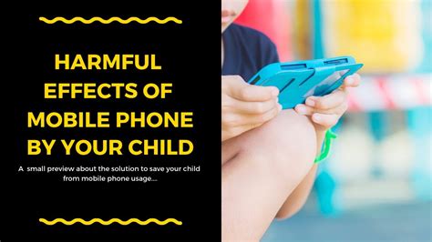 Harmful Effects Of Mobile Phone Usage By Young Children Youtube
