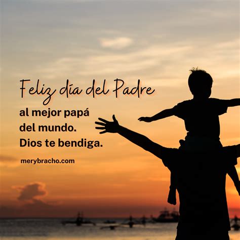 Frases De Felicitación Y Agradecimiento Por El Día Del Padre