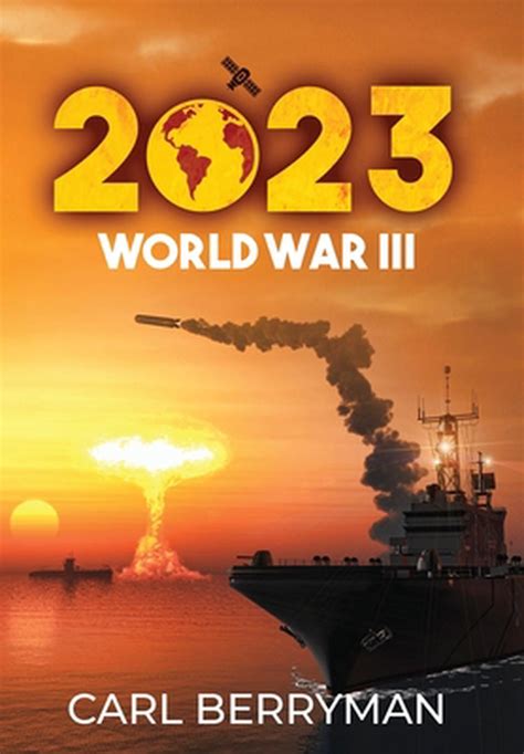 2023 World War Iii By Carl Berryman English Hardcover Book Free