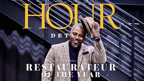 2021 Restaurateur Of The Year Chef Maxcel Hardy Hour Detroit Magazine