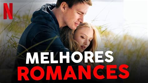 5 Filmes De Romance Na Netflix Para Ver Em 2022 Youtube