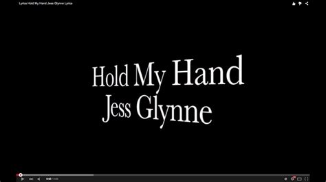Hold My Hand Jess Glynne Lyrics Youtube