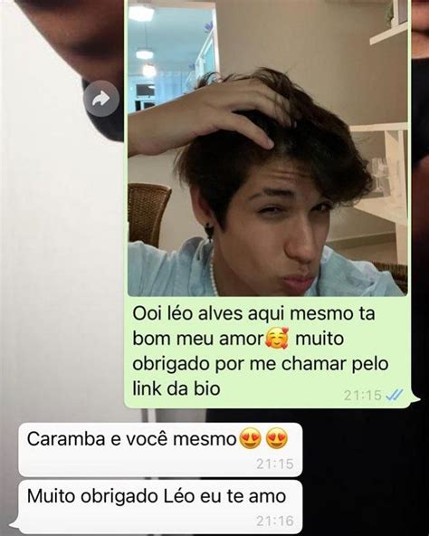 Leoalvessx Ooi Meus Amores Soltei O Link Do Meu Whatsapp La Na Bio