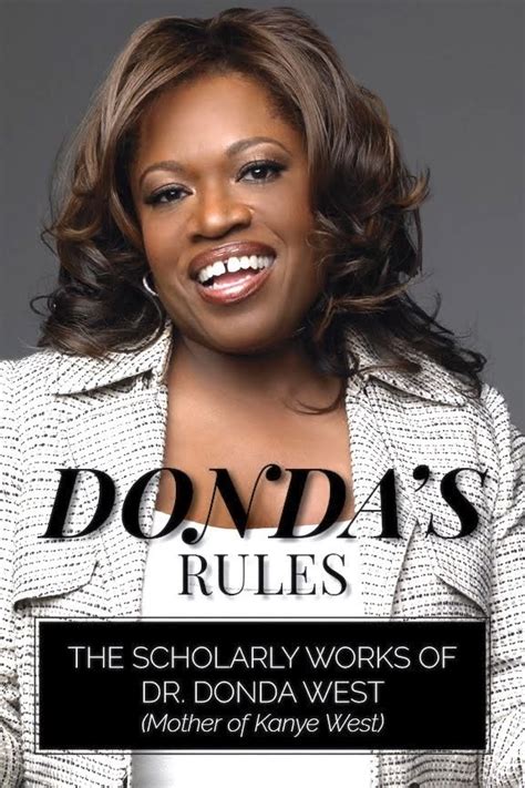 Donda West Kanyes Mother Celebrated In New Book Dondas Rules The