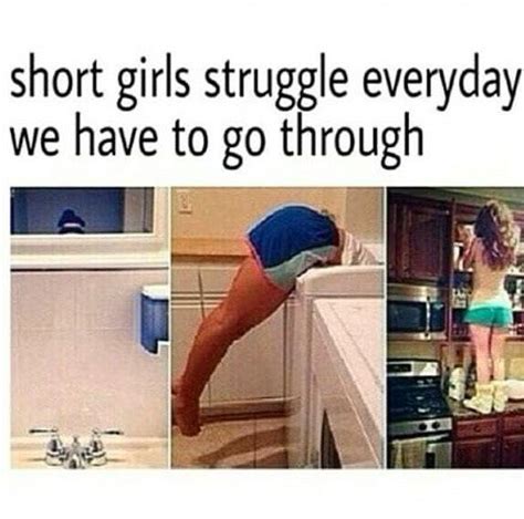 Female Problems On Instagram “yupppp” Short Girl Problems Funny Short People Jokes Short
