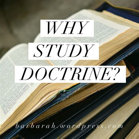 Why Study Doctrine? | Stray Thoughts