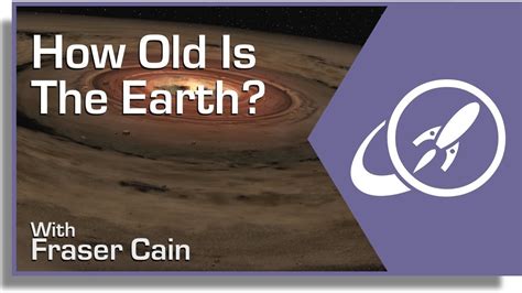 How Old Is The Earth Universe Today