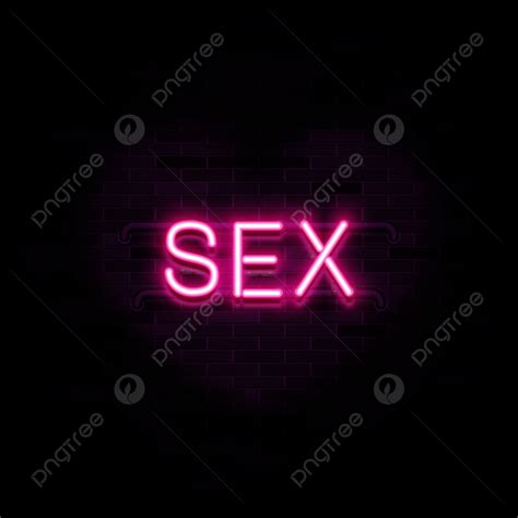 Neon Word Sex On Dark Brick Wall Background Lamp Erotic Art Png And