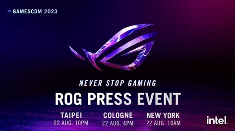 Never Stop Gaming Rog Gamescom 2023 Press Event Roggamescom23