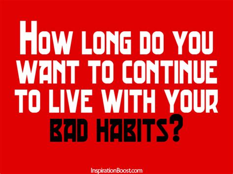 Get Rid Of Your Bad Habits Inspiration Boost