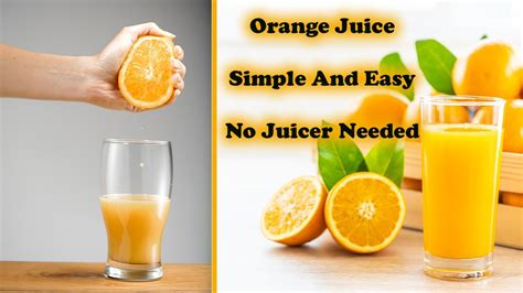 How To Make Orange Juice Without A Juicer Mar The First