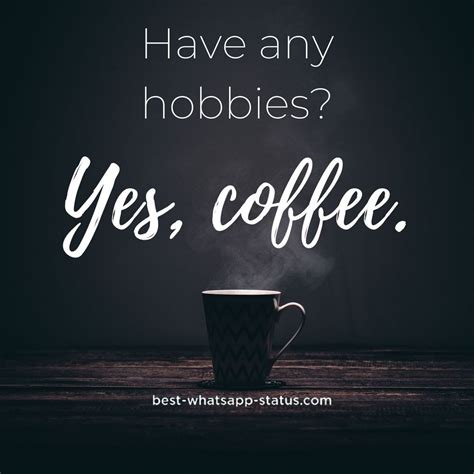 But even a bad cup of coffee is better than no coffee at all. (100+) Best Quotes for Coffee Lovers (Hot) Whatsapp Status ...