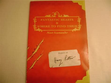 Fantastic Beasts And Where To Find Them Property Of Harry Potter J K