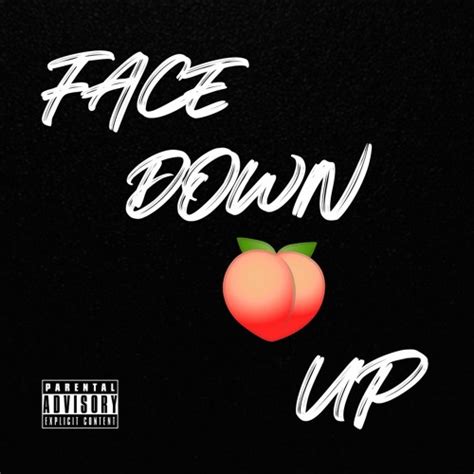 Stream Face Down Ass Up By Funes Edward Listen Online For Free On Soundcloud