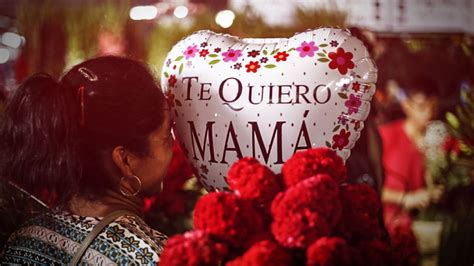 Día De La Madre Día De Las Madres En México Las Mejores Frases Y