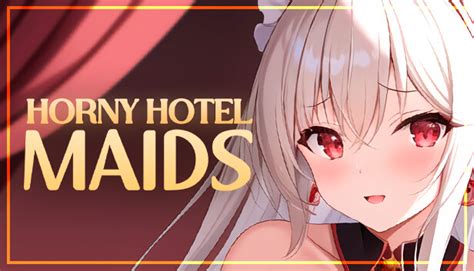Horny Hotel Maids On Steam