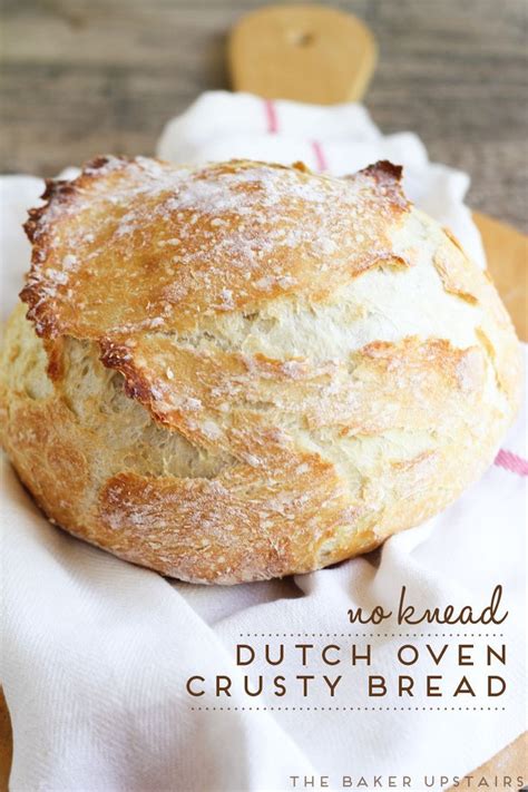 No Knead Dutch Oven Crusty Bread Only 10 Minutes Of Active Time And
