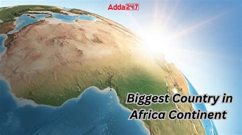Biggest Country In Africa List Oftop
