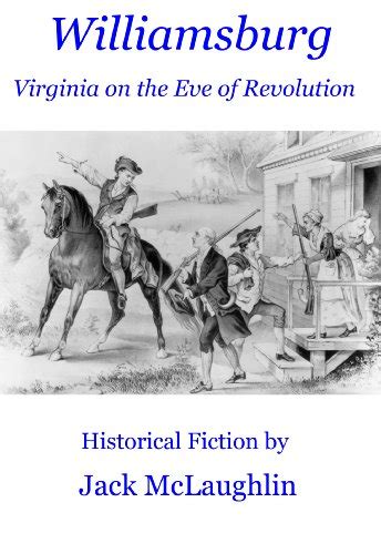 Williamsburg Virginia On The Eve Of Revolution English Edition Ebook