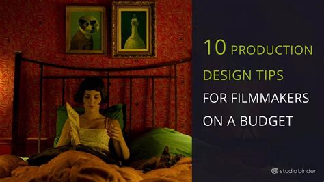 10 Production Design Tips For Filmmakers On A Budget