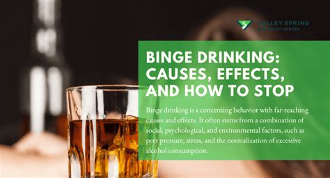 Binge Drinking Causes Effects And How To Stop