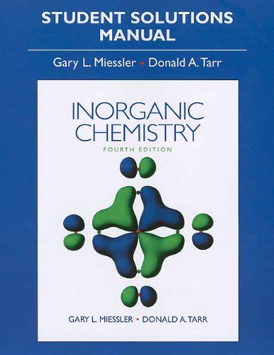 Solution Manual For Inorganic Chemistry Miessler Gary Tarr Donald