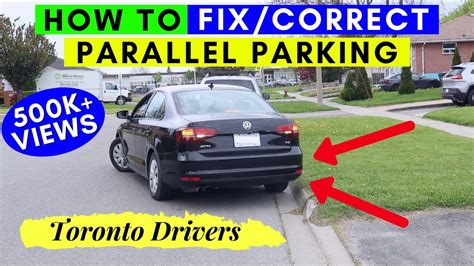 How To Correct Parallel Parking T P Rated Vide Step By Step