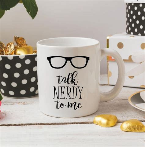 teacher t talk nerdy to me mug funny nerd mug nerdy mug etsy mugs birthday ts for