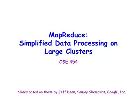 Ppt Mapreduce Simplified Data Processing On Large Clusters