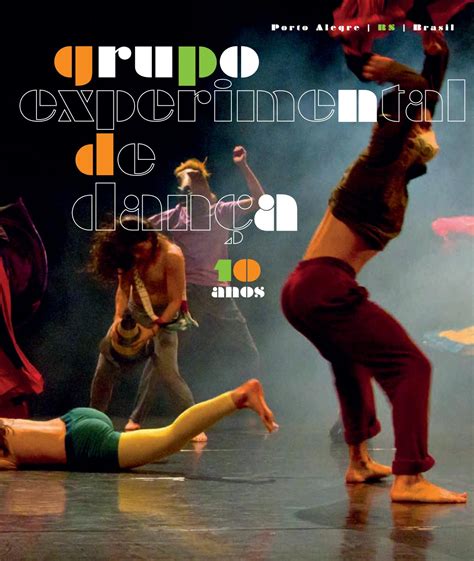 Grupo Experimental De Dança 10 Anos By Centro De Dança