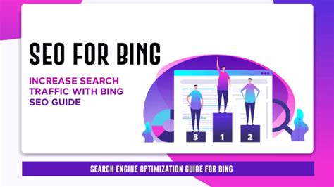 Increase Search Traffic With Bing Seo How To Optimize Site For Bing