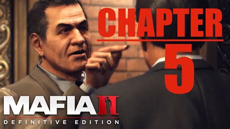 Mafia 2 Definitive Edition 2020 Full Gameplay Chapter 5 Youtube