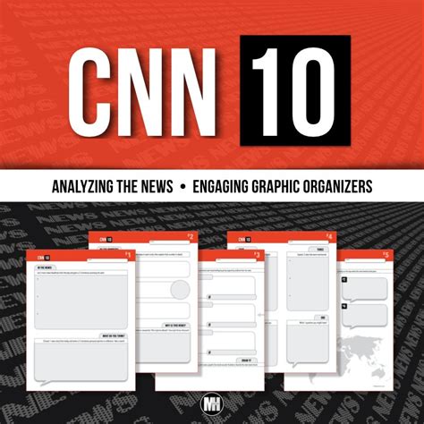 Cnn 10 News Graphic Organizers And Summary Templates For Viewing