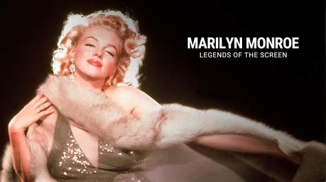 Marilyn Monroe Legends Of The Screen
