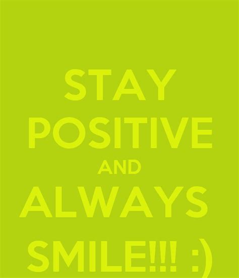 Stay Positive And Always Smile Poster Henry Keep Calm O Matic